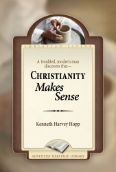 Christianity Makes Sense